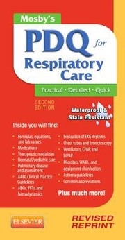 Cover of: Mosbys Pdq For Respiratory Care Practical Detailed Quick