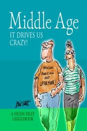 Cover of: Middle Age
            
                Helen Exley Gigglebooks