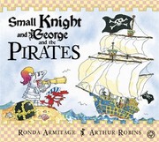 Cover of: Small Knight and George and the Pirates