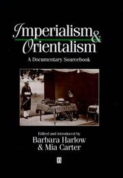Cover of: Imperialism & Orientalism: A Documentary Sourcebook