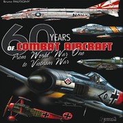 Cover of: 60 Years of Combat Aircraft