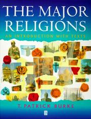 Cover of: The Major Religions by Burke, T. Patrick, Blackwell