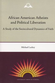 Cover of: African American Atheists and Political Liberation
            
                History of AfricanAmerican Religions by 