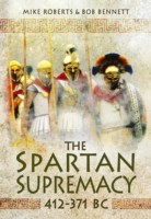 Cover of: The Spartan Supremacy 412371 BC by Bob Bennett