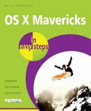 Cover of: OS X Mavericks in Easy Steps
            
                In Easy Steps