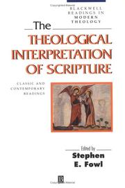 Cover of: The Theological Interpretation of Scripture: Classic and Contemporary Readings (Blackwell Readings in Modern Theology)