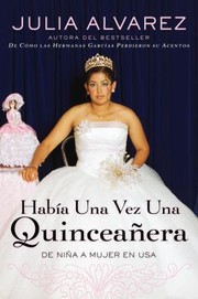Cover of: Habia una Vez una Quinceanera by 