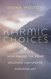 Karmic Choices by Djuna Wojton