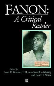 Cover of: Fanon by edited, with an introduction and translations by Lewis R. Gordon, T. Denean Sharpley-Whiting, Renée T. White.