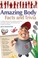 Cover of: Amazing Body Facts and Trivia