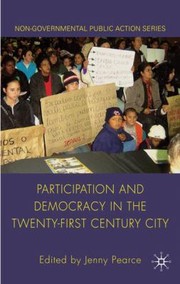 Cover of: Participation and Democracy in the TwentyFirst Century City
            
                NonGovernmental Public Action