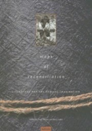 Cover of: Maps Of Reconciliation Literature And The Ethical Imagination