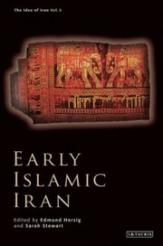 Cover of: Early Islamic Iran
            
                Idea of Iran
