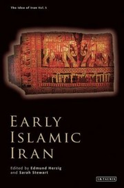 Cover of: Early Islamic Iran
            
                Idea of Iran by 