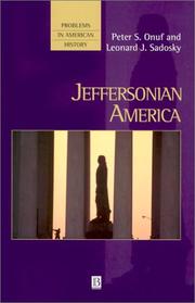 Cover of: Jeffersonian America (Problems in American History (Paper)) | Peter S. Onuf