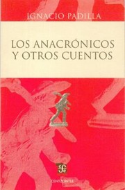 Cover of: Los Anacronicos y Otros Cuentos