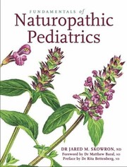 Cover of: Fundamentals of Naturopathic Pediatrics by 