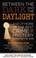Cover of: Between the Dark and the Daylight
            
                Best Crime  Mystery Stories of the Year Paper