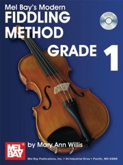 Cover of: Modern Fiddling Method Grade 1 With 2 CDs