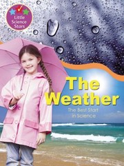 Cover of: The Weather
            
                Little Science Stars