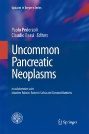 Cover of: Uncommon Pancreatic Neoplasms
            
                Updates in Surgery