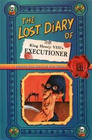 Cover of: The Lost Diary of King Henry VIII's Executioner (Lost Diaries)