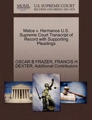 Cover of: Matos V Hermanos US Supreme Court Transcript of Record with Supporting Pleadings