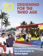 Cover of: Designing for the Third Age
            
                Architectural Design