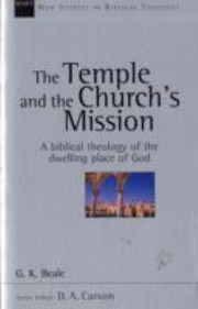 Cover of: The Temple and the Churchs Mission
            
                New Studies in Biblical Theology