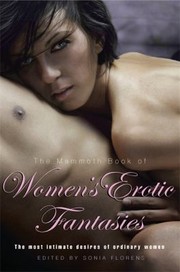 Cover of: The Mammoth Book of Womens Erotic Fantasies Edited by Sonia Florens