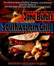 Cover of: Jane Butel's Southwestern grilling