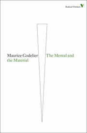 Cover of: The Mental And The Material Thought Economy And Society by 