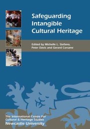 Cover of: Safeguarding Intangible Cultural Heritage
            
                Heritage Matters