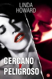 Cover of: Cercano y Peligroso  Up Close and Dangerous
            
                Romantica Punto de Lectura