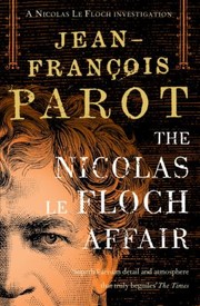 The Nicolas Le Floch Affair by Jean-Franois Parot