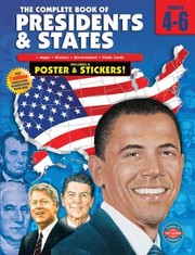 Cover of: The Complete Book of Presidents  States Grades 46 With Stickers and Poster
            
                Complete Book