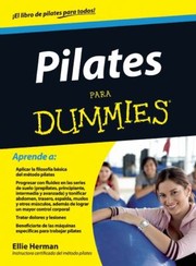 Pilates Para Dummies by Ellie Herman