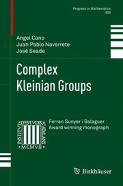 Cover of: Complex Kleinian Groups
            
                Progress in Mathematics