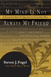 Cover of: My Mind Is Not Always My Friend
