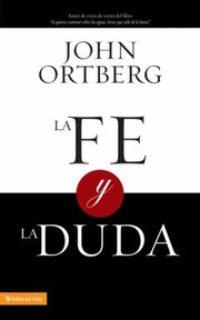Cover of: La Fe y la Duda  Faith and Doubt