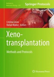 Cover of: Xenotransplantation
            
                Methods in Molecular Biology Hardcover