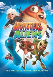 Cover of The Official Movie Adaptation
            
                Monsters vs Aliens