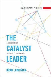 Cover of: The Catalyst Leader Participants Guide