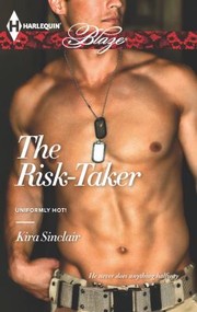 The Risk-Taker by Sinclair Kira