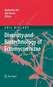 Cover of: Diversity And Biotechnology Of Ectomycorrhizae