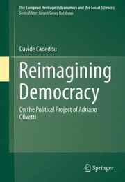 Cover of: Reimagining Democracy
            
                European Heritage in Economics and the Social Sciences