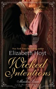 Cover of: Wicked Intentions by Elizabeth Hoyt