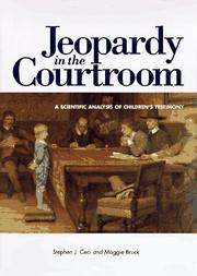 Cover of: Jeopardy in the courtroom: a scientific analysis of children's testimony