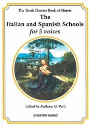 Cover of: The Italian and Spanish Schools for 5 Voices
            
                Chester Books of Motets