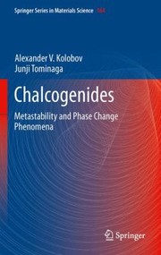 Cover of: Chalcogenides
            
                Springer Series in Materials Science